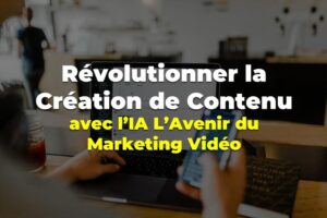Création de Contenu avec l’IA
